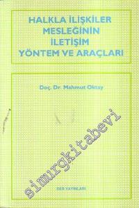 Halkla İlişkiler Mesleğinin İletişim Yöntem ve Araçları -        1996
