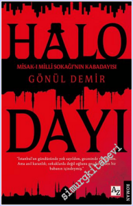 Halo Dayı : Misak-ı Milli Sokağın'nın Kabadayı -        2026