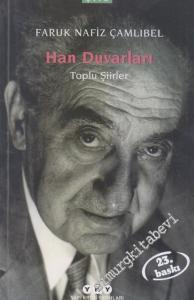 Han Duvarları : Gurbet ve Saire, Toplu Şiirler -        2025