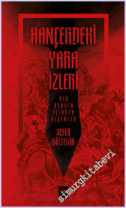 Hançerdeki Yara İzleri : Bir Şehrin İçinden Geçenler -        2026