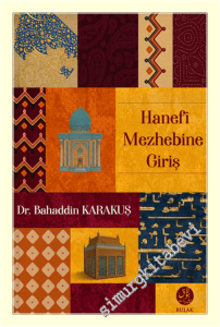 Hanefî Mezhebine Giriş -