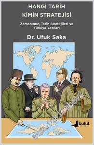 Hangi Tarih Kimin Stratejisi : Zamanımız Tarih Stratejileri ve Türkiye Yazıları -        2024