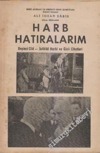 Harb Hatıralarım Cilt 5: İstiklal Harbi ve Gizli Cihetleri -        1951