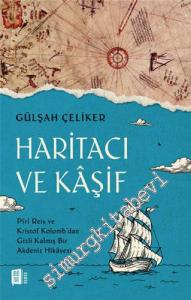 Haritacı ve Kaşif : Piri Reis ve Kristof Kolomb'dan Gizli Kalmış Bir Akdeniz Hikayesi -        2022