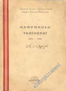 Harpokulu Tarihçesi 1834 - 1945: Yüzüncü Sınıfını Çıkarmak Şerefine Erişmesi Dolayısıyla -        1946