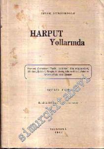 Harput Yollarında Cilt: 3  -
