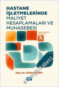 Hastane İşletmelerinde Maliyet Hesaplamaları ve Muhasebesi -        2025