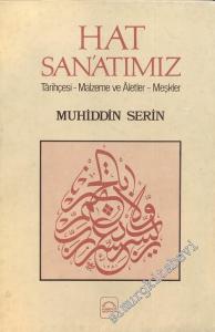 Hat Sanatımız: Tarihçesi Malzeme ve Aletler Meşkler -        1982