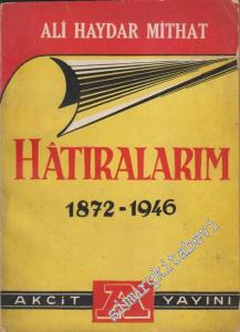 Hatıralarım (1872 - 1946) -        1946