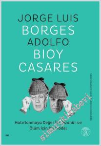 Hatırlanmaya Değer İki Tezahür ve Ölüm İçin Bir Model -        2026