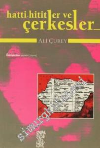 Hatti / Hititlerin Kökeni ve Çerkesler -        2012