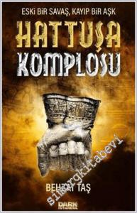 Hattuşa Komplosu - Eski Bir Savaş Kayıp Bir Aşk -        2024