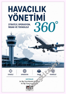 Havacılık Yönetimi 360: Strateji Operasyon İnsan ve Teknoloji -         2026
