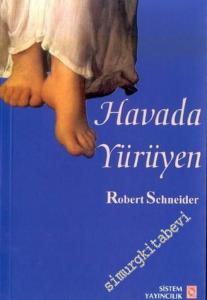 Havada Yürüyen -        2002