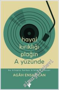 Hayal Kırıklığı Plağın A Yüzünde -        2025