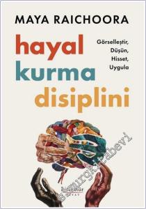 Hayal Kurma Disiplini: Görselleştir, Düşün, Hisset, Uygula -        2025