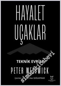 Hayalet Uçaklar Teknik Evrim -        2024