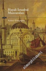 Hayali İstanbul Manzaraları -        2018