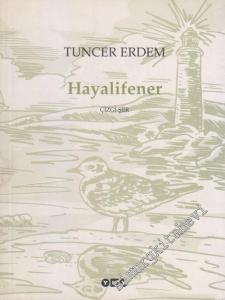 Hayalifener Çizgi - Şiir -        2003