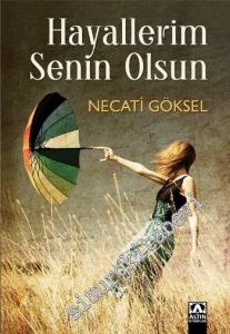 Hayallerim Senin Olsun -        2016