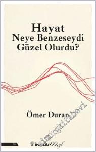 Hayat Neye Benzeseydi Güzel Olurdu -        2026