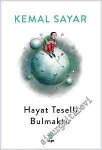 Hayat Teselli Bulmaktır (Siyah - Beyaz) -        2025