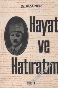 Hayat  Ve Hatıratım, Cilt: 1 -        1967