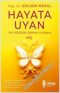 Hayata Uyan: Saf (Gerçek) İnsana Ulaşmak -        2025