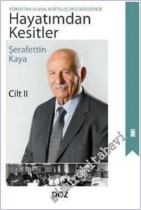 Hayatımdan Kesitler - Kürdistan Ulusal Kurtuluş Mücadelesinde - Cilt 2 -        2023