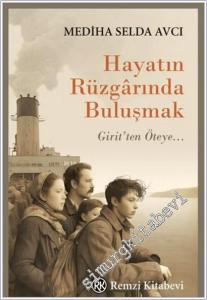 Hayatın Rüzgarında Buluşmak : Girit'ten Öteye -        2026