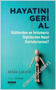 Hayatını Geri Al - Kültlerden ve İstismarcı İlişkilerden Nasıl Kurtulursunuz? -        2025