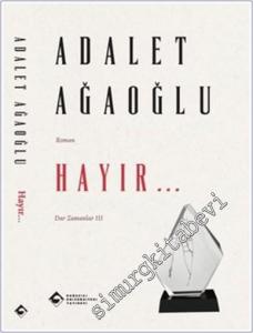 Hayır - Dar Zamanlar 3 -        2024
