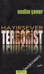 Hayırsever Terrorist -        2006