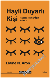 Hayli Duyarlı Kişi - Hassas Ruhlar İçin Kılavuz -        2021