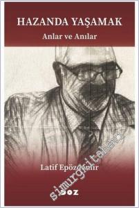 Hazanda Yaşamak : Anlar ve Anılar -        2024