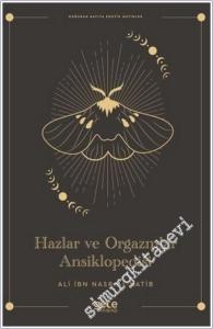 Hazlar ve Orgazmlar Ansiklopedisi : Doğudan Batıya Erotik Metinler -        2025