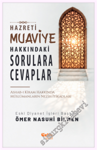 Hazreti Muaviye Hakkındaki Sorulara Cevaplar - Ashab-ı Kiram Hakkında Müslümanların Nezih İtikadları -         2026