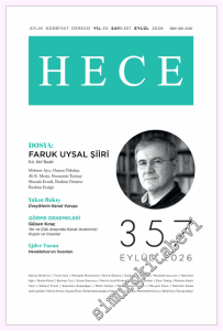 Hece Aylık Edebiyat Dergisi - Faruk Uysal Şiiri - Sayı: 357       Eylül  2026