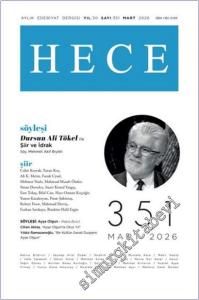 Hece Aylık Edebiyat Dergisi - Şiir ve İdrak - Sayı: 351      Mart 2026
