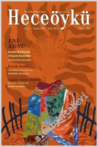 Hece Öykü: İki Aylık Öykü Dergisi - Kendi Öyküsünü Arayan Kadınlar - Sayı: 126     Yıl:   Aralık - Ocak 2024