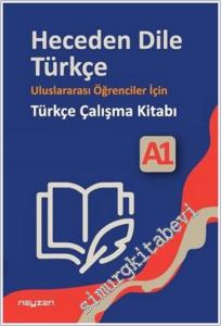 Heceden Dile Türkçe Uluslararası Öğrenciler İçin Türkçe Çalışma Kitabı A-1 -        2024