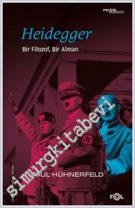 Heidegger : Bir Filozof Bir Alman -        2022