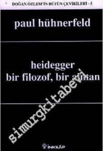 Heidegger, Bir Filozof, Bir Alman -