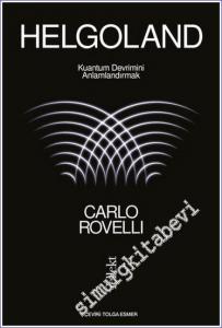 Helgoland : Kuantum Devrimini Anlamlandırmak -        2022