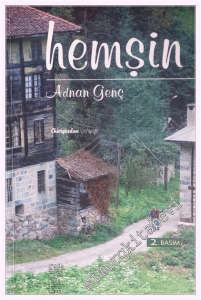 Hemşin : Çalışkan Kadınlar Ülkesi -