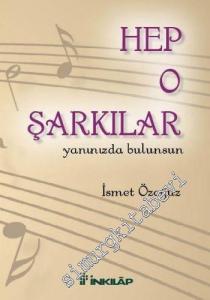 Hep O Şarkılar Yanınızda Bulunsun -        2016