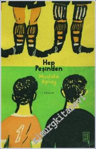 Hep Peşinden -        2022