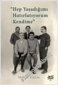 Hep Yaşadığımı Hatırlatıyorum Kendime -        2025