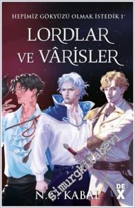 Hepimiz Gökyüzü Olmak İstedik 1 - Lordlar ve Varisler -        2024