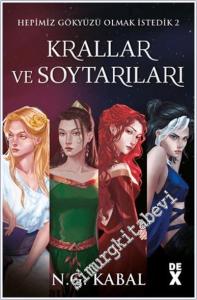 Hepimiz Gökyüzü Olmak İstedik 2 - Krallar ve Soytarıları -        2024